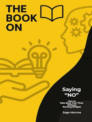 cover image of The Book On Saying No